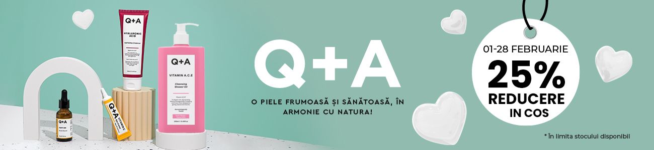 Q+A 25% Reducere In cos Februarie