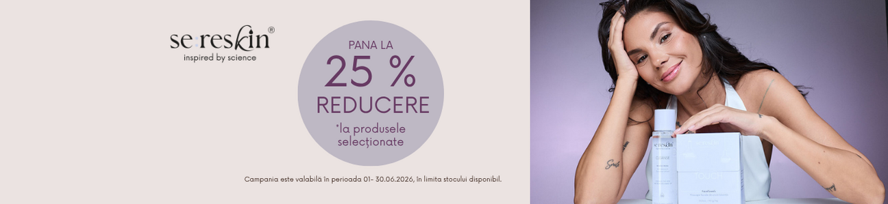 Sereskin Pana la 25% Reducere Iunie