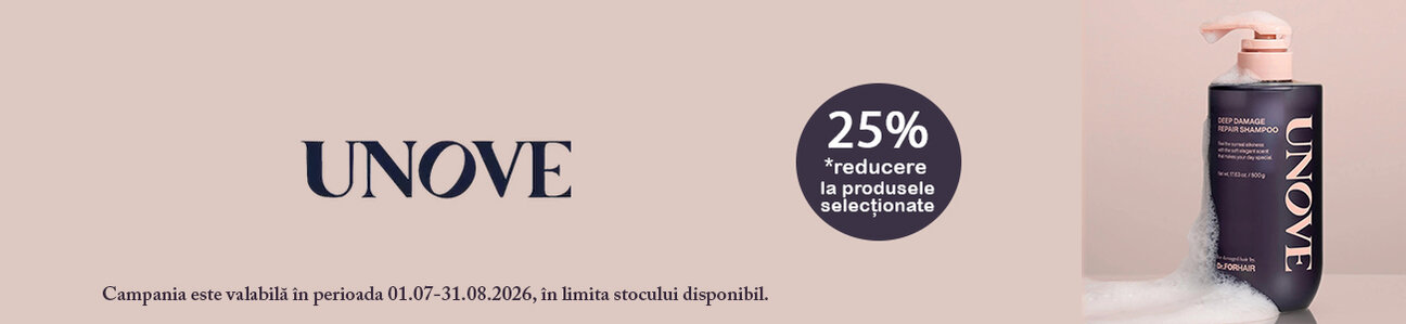 UNOVE 25% Reducere Iulie-August