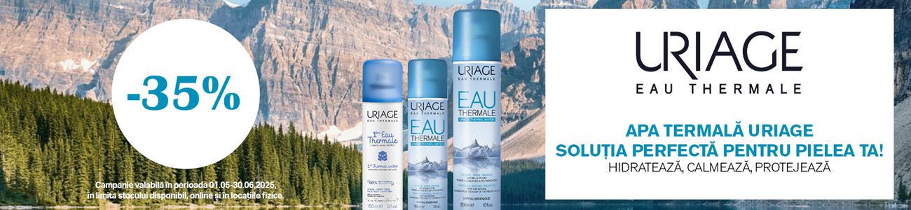 Uriage Apa Termala 35% Reducere Mai-Iunie