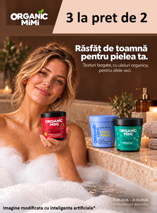 Organic Mimi 3 la pret de 2 Octombrie